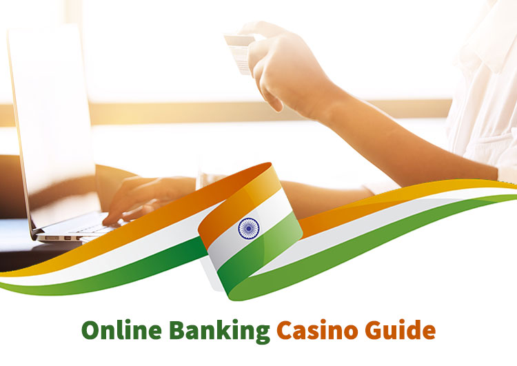 Online Banking Casino Guide